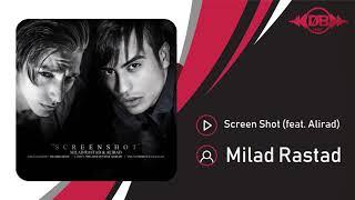 Milad Rastad - Screen Shot (feat. Alirad) | OFFICIAL TRACK ( میلاد راستاد - اسکرین شات )