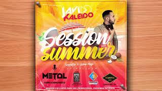 SUMMER SESSION 2019 - JAVI KALEIDO DJ