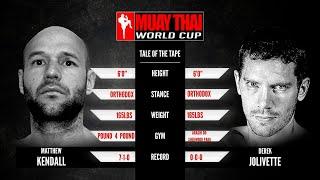 Muay Thai World Cup 3:  Bout #13 - Kendall vs Jolivette