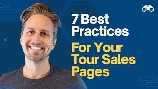 7 Best Practices for Your Tour Sales Pages