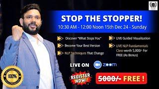 Stop The Stopper: Tap Into Your True Potential | LIVE NLP Training By VED