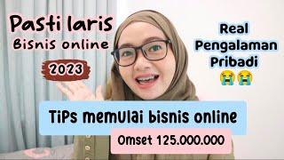 2023  TIPS MEMULAI BISNIS ONLINE PEMULA / REAL TATA CARA MEMULAI BISNIS ONLINE 2023