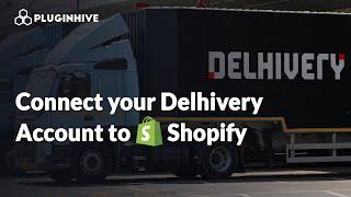 How to integrate your Delhivery account with Shopify | Delhivery Shipping Rates, Labels, & Tracking