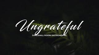 Dancehall Riddim Instrumental "Ungrateful" Prod. by Oxygen Muziq