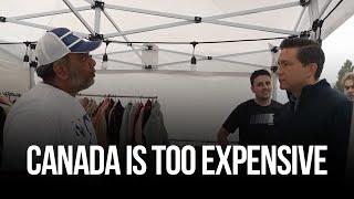 Canada is too expensive