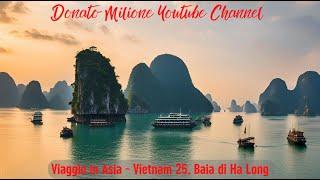 Viaggio in Asia - Vietnam 25, Baia di Ha Long