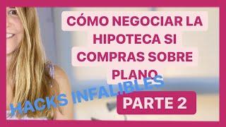  HIPOTECA para Vivienda SOBRE PLANO  ( OBRA NUEVA)  5 HACKS®️