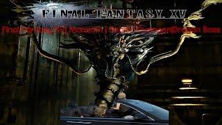 Final Fantasy XV | Manxom|Lev.94 |Crest Holm| Sealed Dungeon|Final Boss