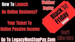 [Webinar Replay]-How To Launch An Online Business?|Info. Below!