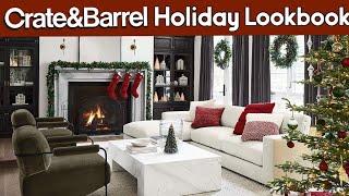 **NEW*** CRATE & BARREL HOLIDAY "LOOK BOOK" 2023. INTERIOR DESIGN