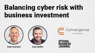 Live Broadcast: Balancing cyber risk with business investment