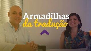 Armadilhas da tradução | Kati Rodrigues ft. Ulisses Carvalho do Tecla SAP