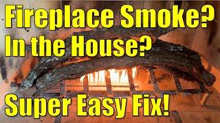  How to Keep Fireplace SmokeOut of Your House  and Up Your Chimney!