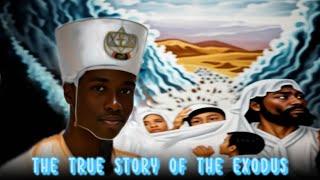 The True Story Of The Exodus