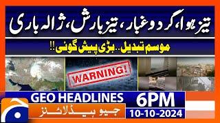 Heavy Rain - Latest Weather Updates | Geo News 6 PM Headlines | 10th Oct 24