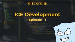 How to create a DISCORD BOT - EP:1 (ICE)