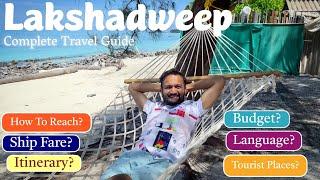 Lakshadweep Island [Complete Tour Guide] | Itinerary & Tour Budget | Distance Between