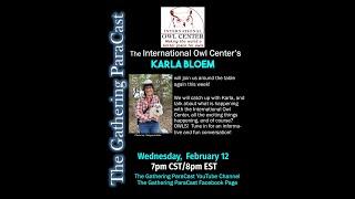 Owl Hoots and Hollers w/ Karla Bloem on The Gathering ParaCast