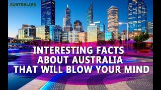 Interesting Facts About Australia That Will Blow Your Mind