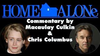 HOME ALONE (1990) - Commentary by Macaulay Culkin & Chris Columbus