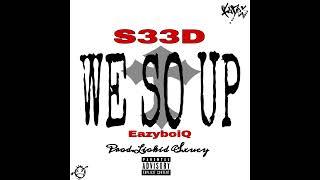 We So Up ft EazyboiQ ( Official Audio)