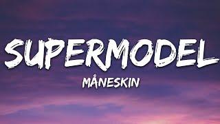 Måneskin - SUPERMODEL (Lyrics)