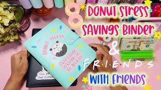  DOUBLE WIN   DONUT Worry Savings & FRIENDS w/ Friends Savings Binders  $200 in Cash Envelopes