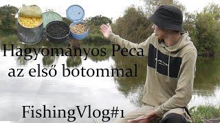 Hagyományos peca  az ELSŐ botommal FishingVlog#1