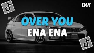 DJ OVER YOU X ENA ENA STYLE BREAKFUNK VIRAL TIKTOK