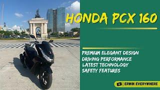 HONDA PCX 160 REVIEW | ISA SA MGA BEST SCOOTER NGA BA?! #hondapcx160 #motovlog #everywhere