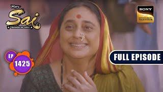 बचपन का सपना | Mere Sai - Ep 1425 | Full Episode | 28 June 2023