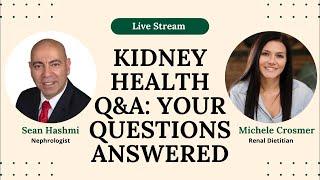 Ask a Nephrologist & Renal Dietitian!