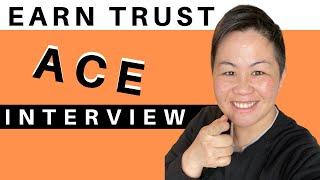 How to answer Earn Trust | Amazon Leadership Principles (get any jobs!)