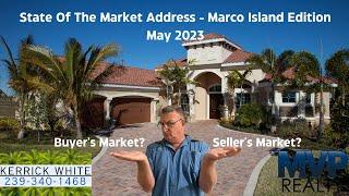 Kerrick's State of the Market Address - Marco Island Edition - May 2023