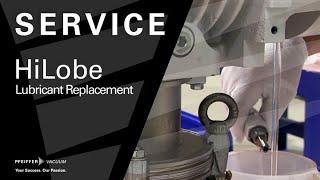 Service: HiLobe® - Lubricant Replacement | by Pfeiffer Vacuum