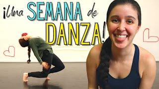 ¡Una Semana en la VIDA DE UNA BAILARINA PROFESIONAL! | ¿Cómo es la rutina de una Bailarina? | VLOG 4