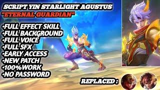 New! Script Skin Yin Starlight "Eternal Guardian" | Replace Painted | Mobile Legends