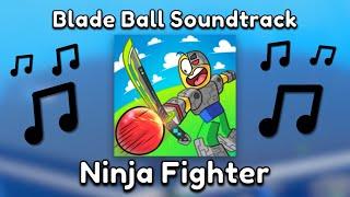 Roblox Blade Ball Battle Soundtrack - Ninja Fighter