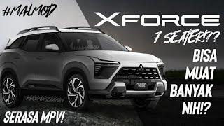 MITSUBISHI XFORCE VARIAN 7 PENUMPANG?! | SELEGA XPANDER MUAT BANYAK NIH! #MALMOD #mitsubishiXforce