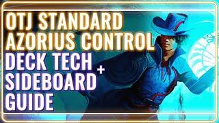 ️Azorius ControlStandard OTJ Sideboard Guide & Deck Tech