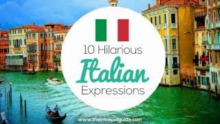 10 Hilarious Italian Expressions 