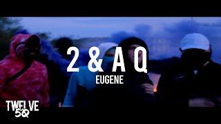 EUGENE - 2 & A Q (Net Video)