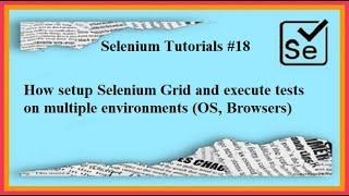 #Tutorials 18 How to setup Selenium Grid and execute tests