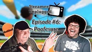 Streamers Unplugged Ep#6- POOFESURE: The Story of HUGE YouTube Success