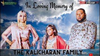 The Funeral Service of the Late Kalicharan Family