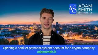 Opening a bank or payment system account for a crypto company