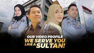 WE SERVE YOU LIKE A SULTAN! - VIDEO PROFILE KANTOR IMIGRASI JAKARTA SELATAN 2024