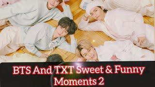 BTS And TXT Sweet & Funny Moments Part 2