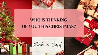 Pick a Card ️ WHO IS THINKING OF YOU THIS CHRISTMAS?! ️ Tarot Card Reading!!!