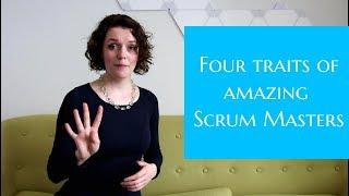 Four Traits of Amazing Scrum Masters (｡•̀ᴗ-) | ScrumMastered.com